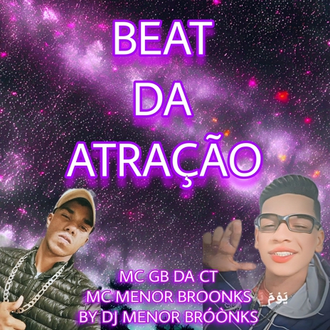 BEAT DA ATRAÇÃO | Boomplay Music