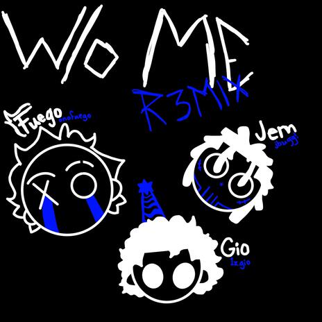 W/o Me (Remix) ft. jbugg! & 1z.gio | Boomplay Music