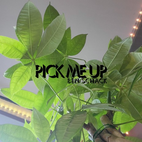 PICK ME UP | Boomplay Music
