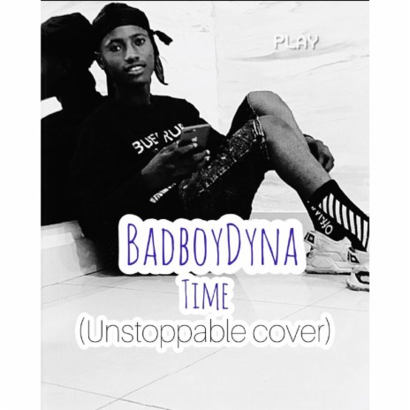 TIME(UNSTOPPABLE COVER) | Boomplay Music