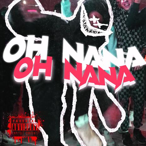 Oh Nana | Boomplay Music