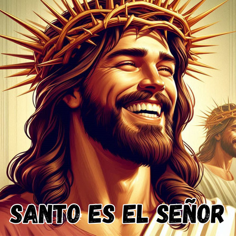 Santo Es El Señor ft. Dios De Israel