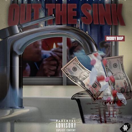 OUT THE SINK | Boomplay Music