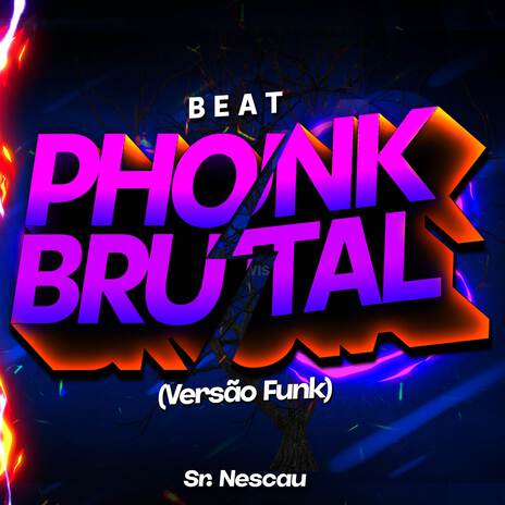 Beat Phonk Brutal (Funk) | Boomplay Music