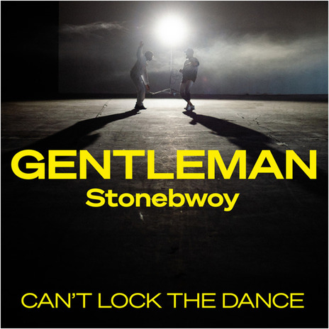 Can’t Lock the Dance ft. Gentleman | Boomplay Music