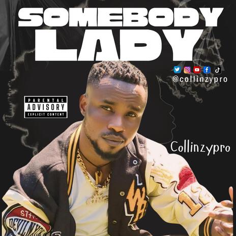 SOMEBODY LADY | Boomplay Music