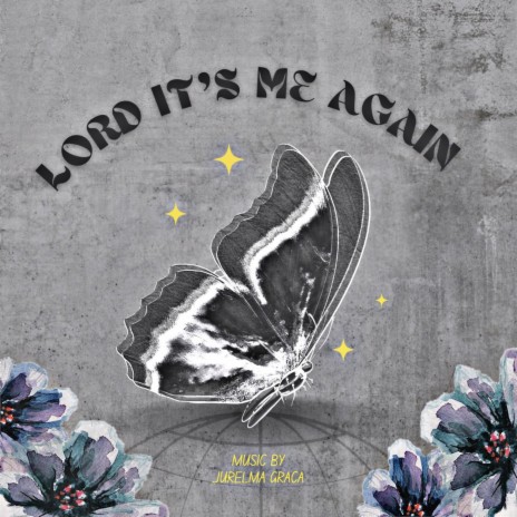 Lord it's me again | Boomplay Music
