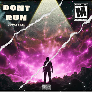 Dont Run lyrics | Boomplay Music