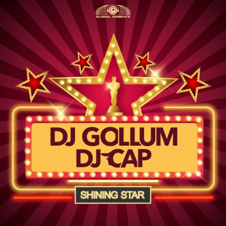 Shining Star ft. DJ Cap | Boomplay Music