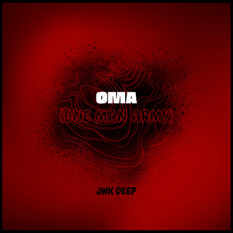 O.M.A (One Man Army) | Boomplay Music