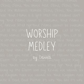 Worship Medley