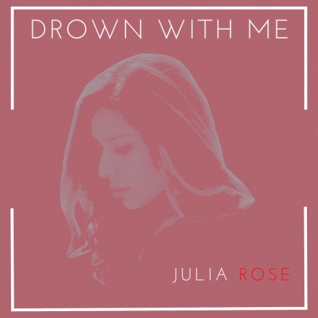 Drown With Me | Boomplay Music