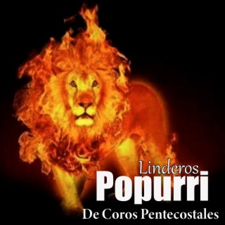 Popurrí De Coros Pentecostales