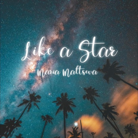 Like a Star | Boomplay Music