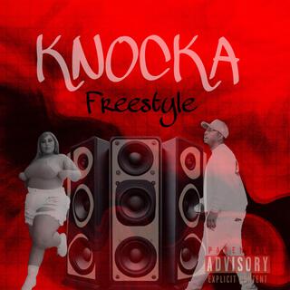 KNOCKA (FREESTYLE)