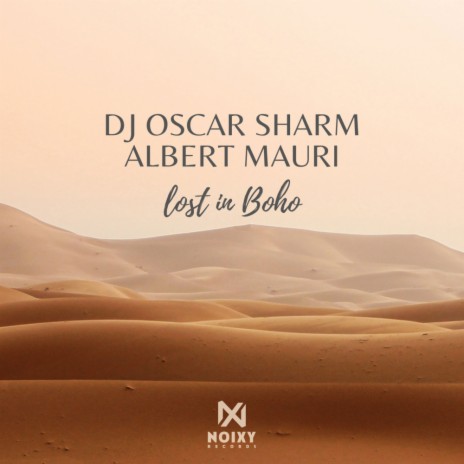 Lost In Boho (Original Mix) ft. Albert Mauri | Boomplay Music