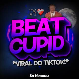 Beat Cupid - Viral Tiktok