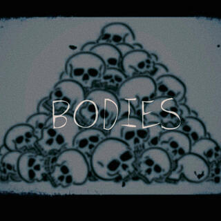 BODIES