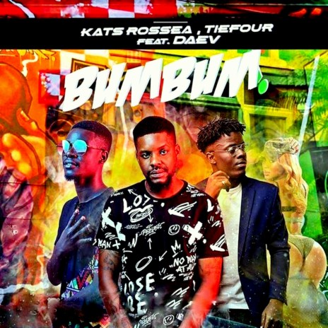 Bum Bum (feat. Tiefour & Daev Zambia) | Boomplay Music