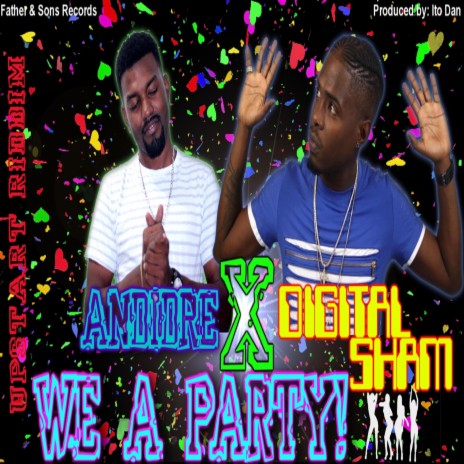 We a Party ft. Digital Sham | Boomplay Music