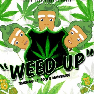 Weed Up