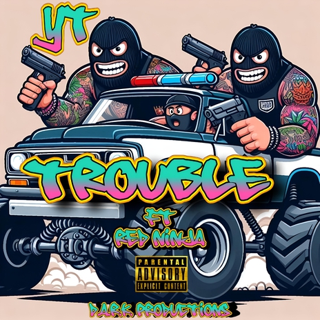 Trouble ft. Red Ninja | Boomplay Music