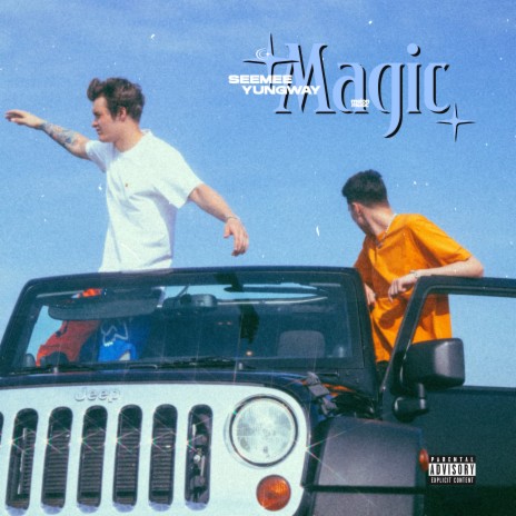 Magic (prod. by TonySouljah) ft. YUNGWAY | Boomplay Music