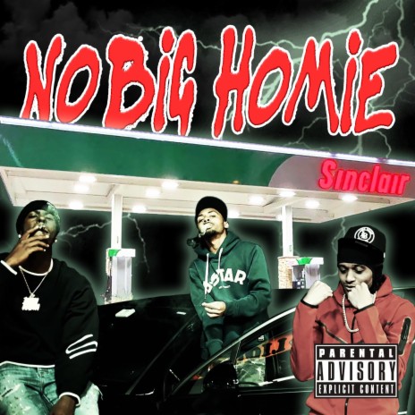 No Big Homie ft. Lil demon & Camm B