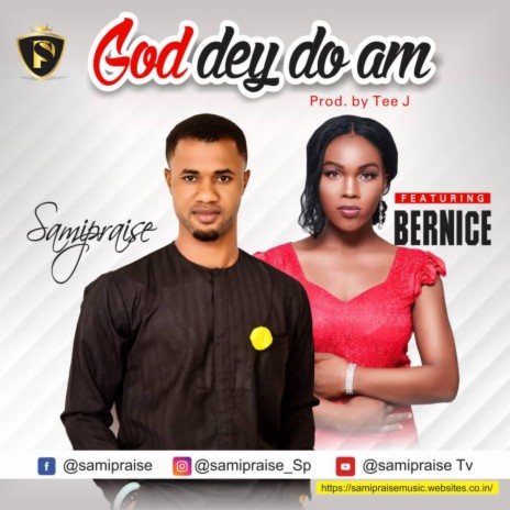 God dey do am ft. Bernice | Boomplay Music