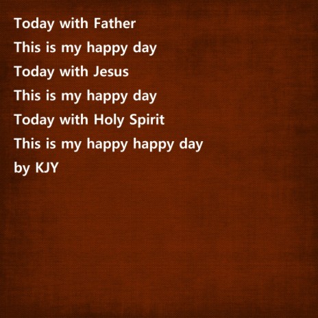 Today With Father, This is My Happy Day | Boomplay Music
