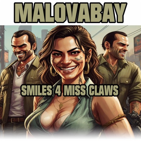 Smiles 4 Miss Claws | Boomplay Music