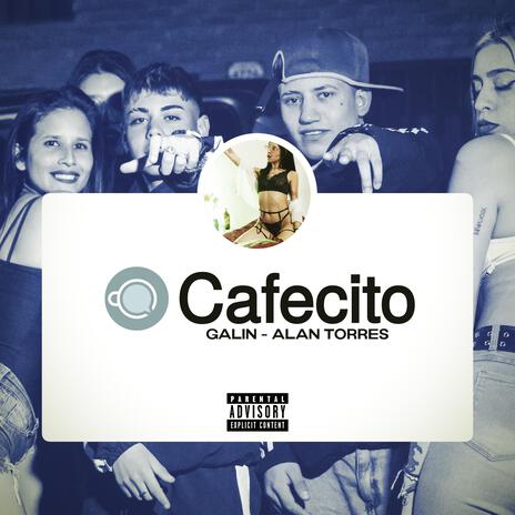 Cafecito ft. Alan Torres | Boomplay Music