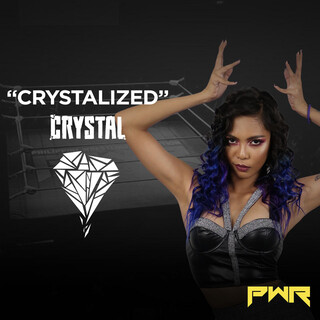 Crystalized (Crystal)