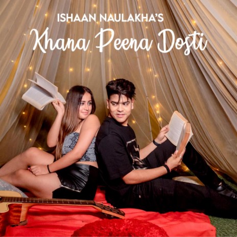 Khana Peena Dosti | Boomplay Music