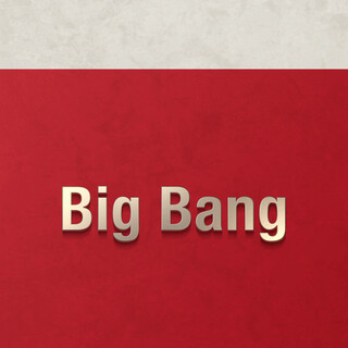 Big Bang