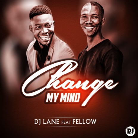 Change My Mind (feat. Fellow) | Boomplay Music