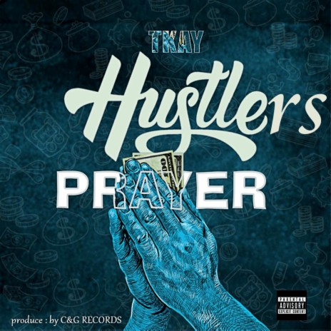 Hustler's Prayer