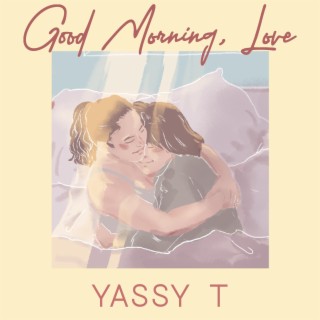 Good Morning, Love lyrics | Boomplay Music