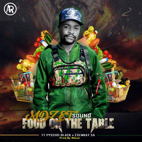 Food In The Table ft. PSYCHO BLACK × ESEMKAY SA