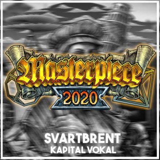 Masterpiece 2020 (feat. Kapital Vokal)