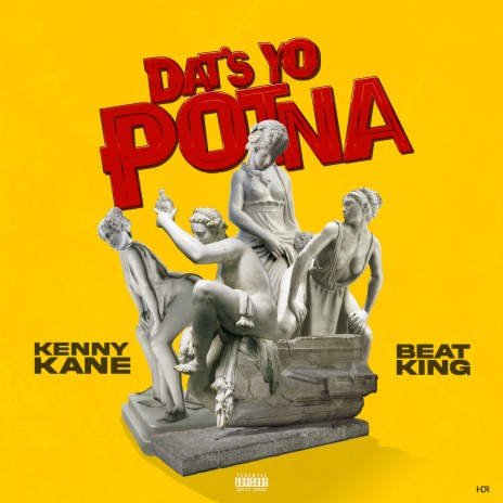 Dats Yo Potna ft. BEATKING | Boomplay Music