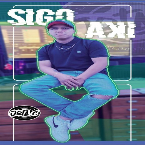 SIGO AQUI ft. JEFF-SON | Boomplay Music