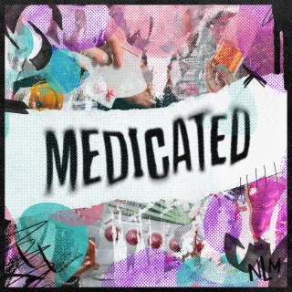 Medicated lyrics | Boomplay Music