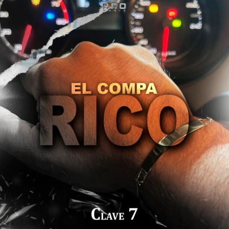 El Compa Rico | Boomplay Music