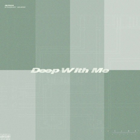 Deep With Me ft. Kinsley Mars | Boomplay Music