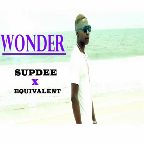 Wonder ft. Equivalent
