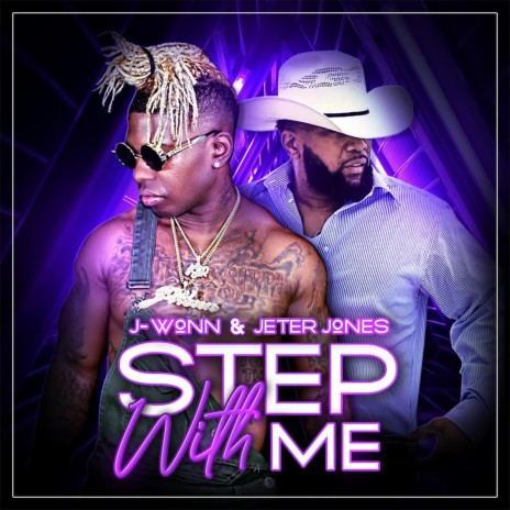 Step With Me ft. Jeter Jones | Boomplay Music
