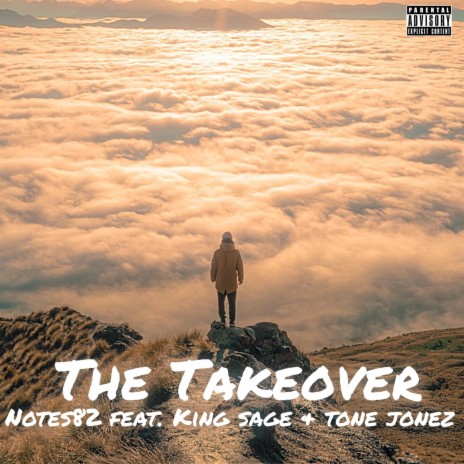 The Takeover ft. King Sage & Tone Jonez | Boomplay Music