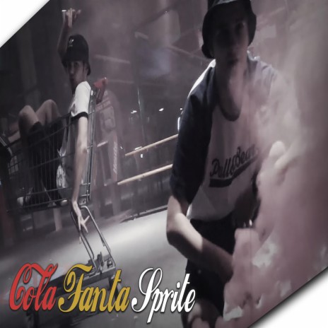 Cola, Fanta, Sprite ft. Andy G | Boomplay Music