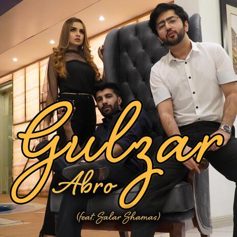 Gulzar ft. Abro | Boomplay Music